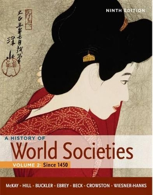 History of World Societies: Volume 2: Since 1450 book