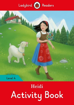 Heidi Activity Book - Ladybird Readers Level 4 book
