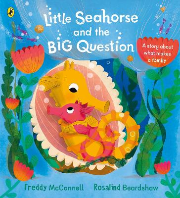 Little Seahorse and the Big Question book