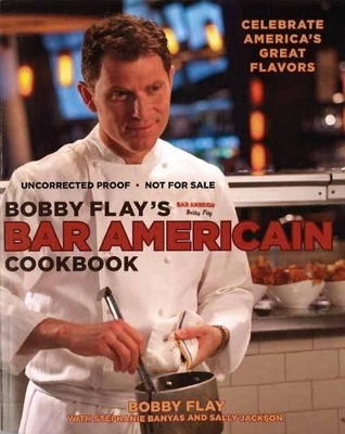 Bobby Flay's Bar American Cookbook book