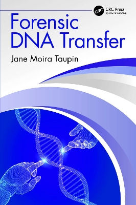 Forensic DNA Transfer by Jane Moira Taupin