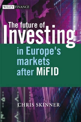 Future of Investing in Europe's Markets After MiFID book