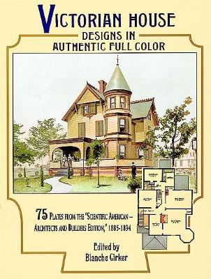 Victorian House Designs in Authentic Full Color book