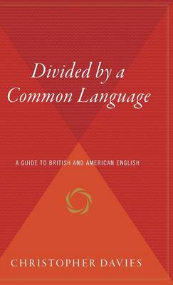 Divided by A Common Language by Christopher Davies