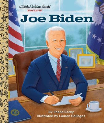 Joe Biden: A Little Golden Book Biography book