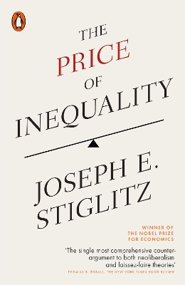 The Price of Inequality by Joseph E. Stiglitz