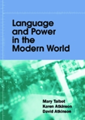 Language and Power in the Modern World by Mary Talbot