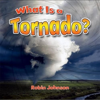 What is a Tornado? book