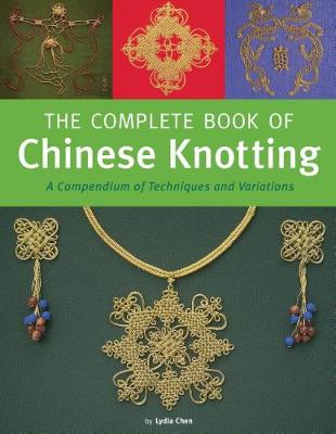 Complete Book of Chinese Knotting book