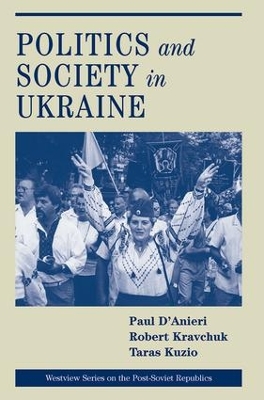 Politics And Society In Ukraine book