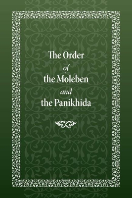 The Order of the Moleben and the Panikhida book