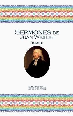 Sermones de Juan Wesley by John Wesley