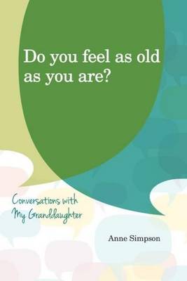 Do You Feel as Old as You Are? book