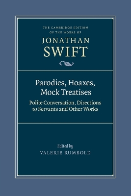 Parodies, Hoaxes, Mock Treatises: Polite Conversation, Directions to Servants and Other Works book