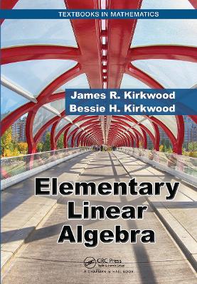Elementary Linear Algebra by James R. Kirkwood