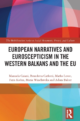 European Narratives and Euroscepticism in the Western Balkans and the EU by Manuela Caiani