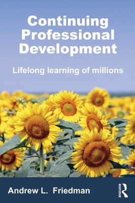 Continuing Professional Development by Andrew L. Friedman
