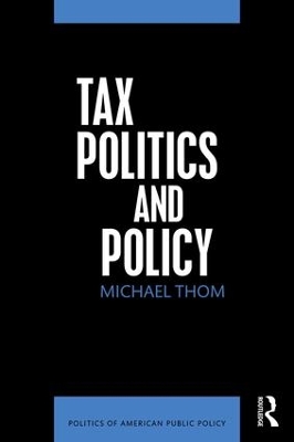 Tax Politics and Policy book