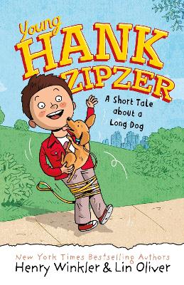A Young Hank Zipzer 2: A Short Tale about a Long Dog by Henry Winkler