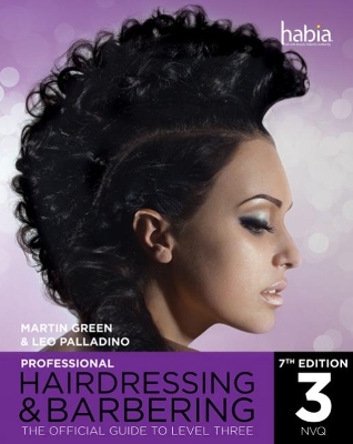 Professional Hairdressing & Barbering: The Official Guide to Level 3 book