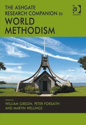 Ashgate Research Companion to World Methodism book