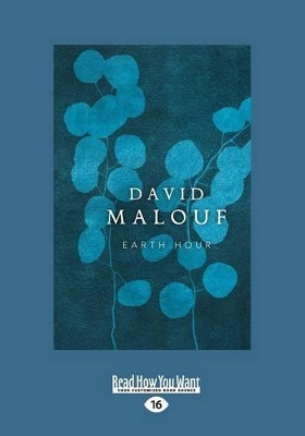 Earth Hour by David Malouf