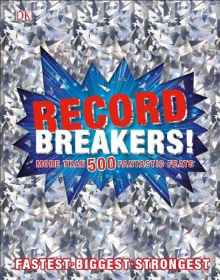 Record Breakers! by DK