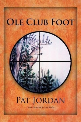 Ole Club Foot by Pat Jordan