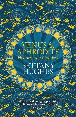 Venus and Aphrodite: History of a Goddess book