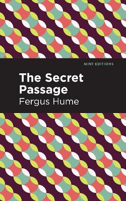 The Secret Passage by Fergus Hume