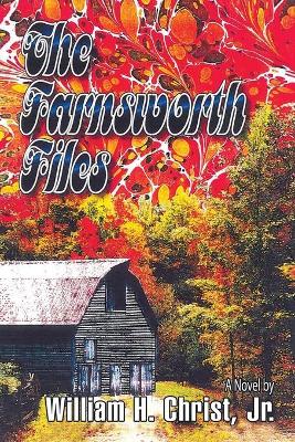 Farnsworth Files book