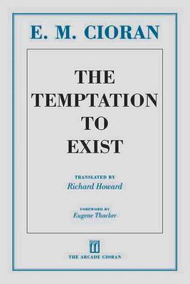 Temptation to Exist book