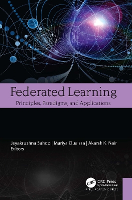 Federated Learning: Principles, Paradigms, and Applications book