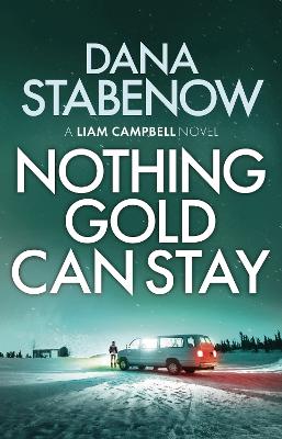 Nothing Gold Can Stay book