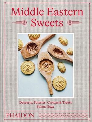 Middle Eastern Sweets: Desserts, Pastries, Creams & Treats book