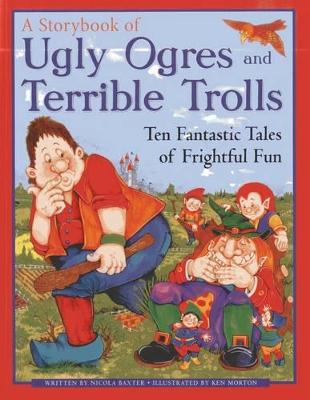 Ugly Orges & Terrible Trolls: A Storybook book