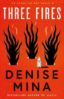 Three Fires by Denise Mina