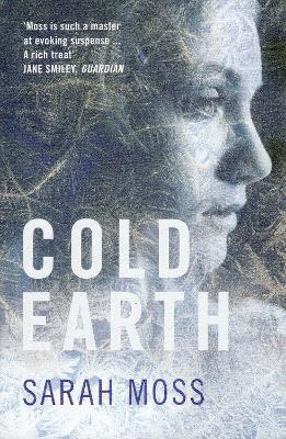 Cold Earth by Sarah Moss