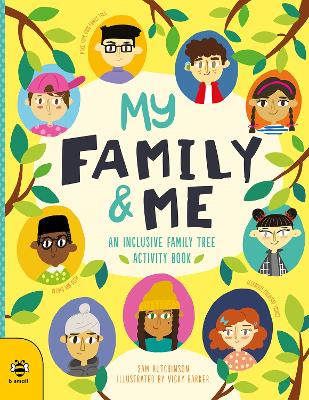 My Family & Me: An Inclusive Family Tree Activity Book book
