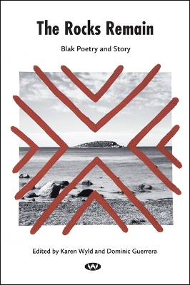 The Rocks Remain: Blak Poetry and Story book