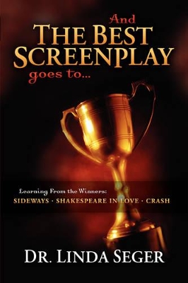 And the Best Screenplay Goes to... book