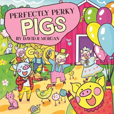 Perfectly Perky Pigs book