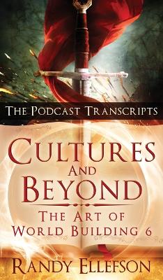 Cultures and Beyond: The Podcast Transcripts book