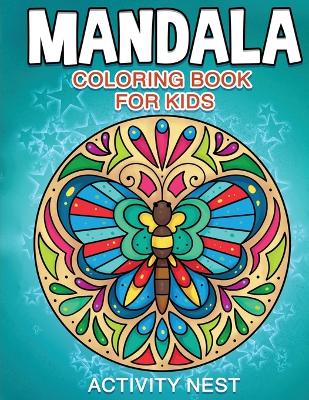 Mandala Coloring Book for Kids book