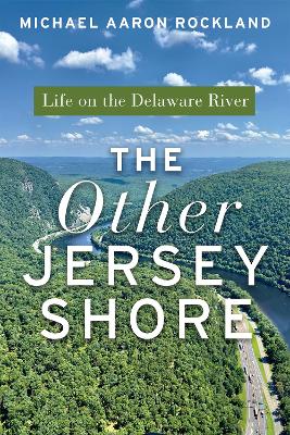 The Other Jersey Shore: Life on the Delaware River book