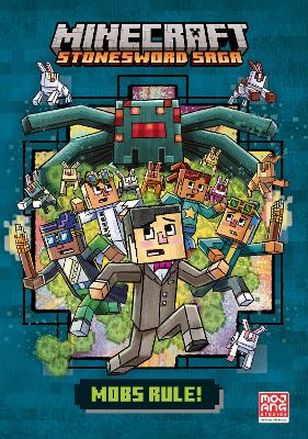 Minecraft: Mobs Rule! (Stonesword Saga, Book 2) by Mojang AB