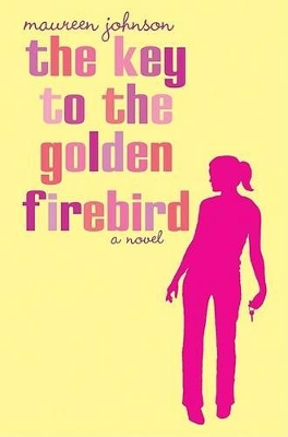 The Key to the Golden Firebird by Maureen Johnson