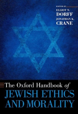 Oxford Handbook of Jewish Ethics and Morality book