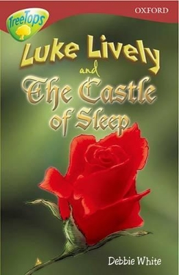 Oxford Reading Tree: Level 15: Treetops: More Stories a: Luke Lively and the Castle of Sleep book