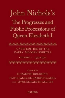 John Nichols's the Progresses and Public Processions of Queen Elizabeth book